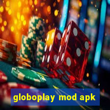 globoplay mod apk